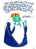The Ice King from Adventure Time. Silly humour, but brilliant. By meldilove on DeviantART 